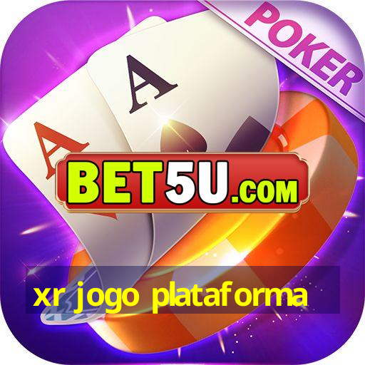 xr jogo plataforma